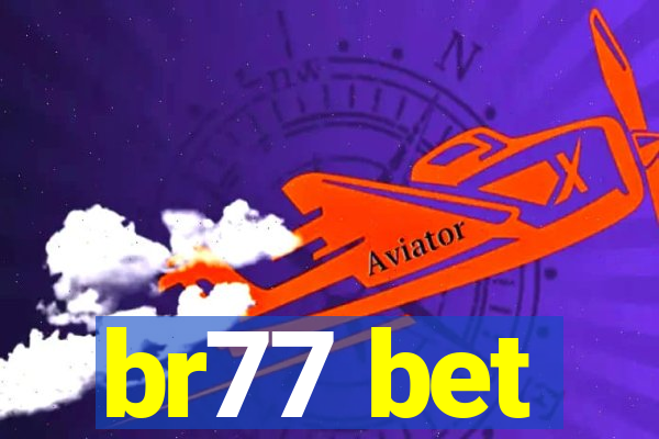 br77 bet